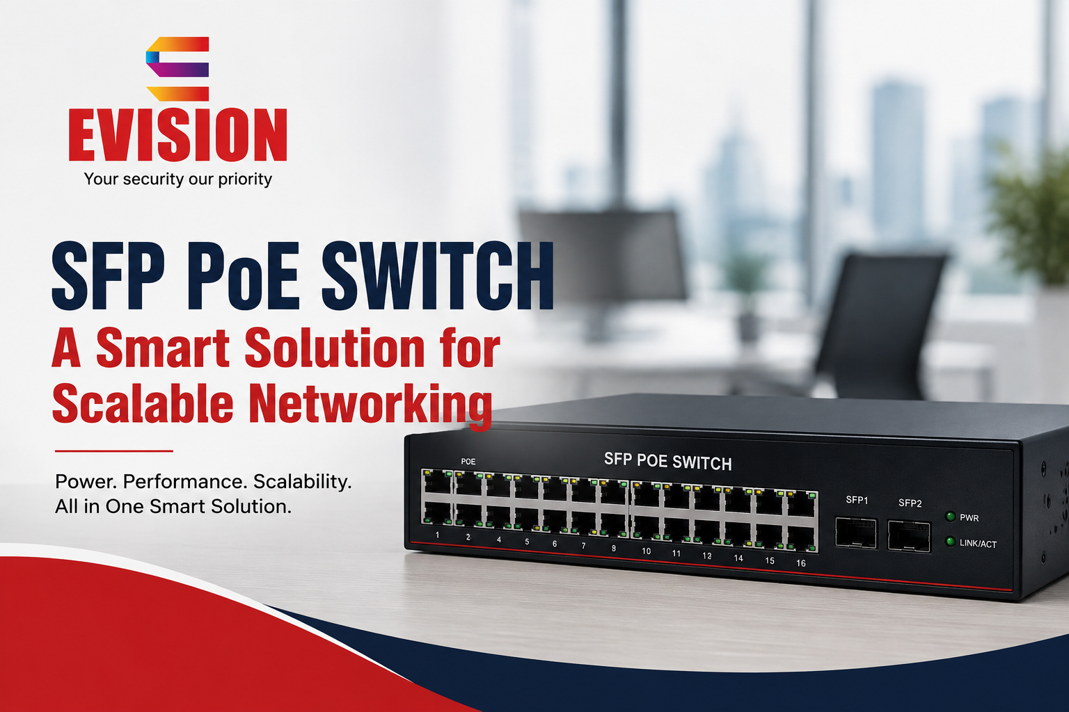 SFP PoE Switch A Smart Solution for Scalable Networking - E-vision