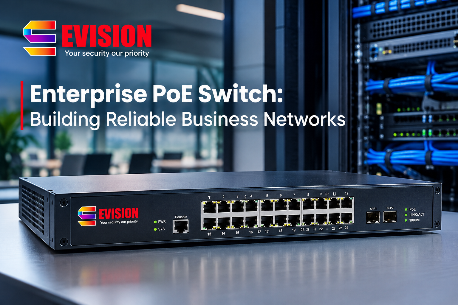 Enterprise PoE Switch Building Reliable Business Networks